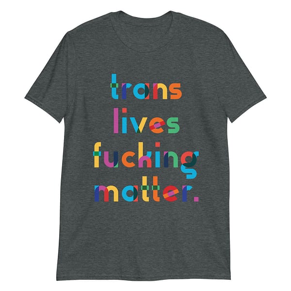 Transgender Shirt - LGBTQ+ Graphic Tees - Queer Unisex Apparel