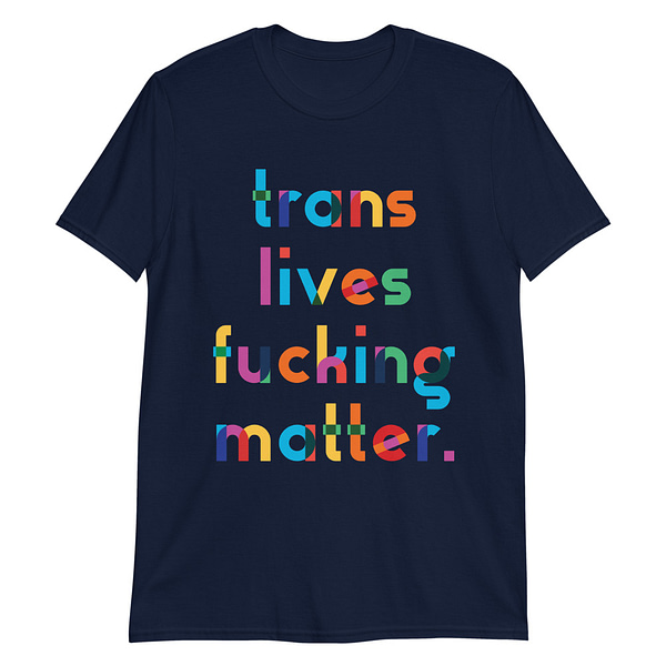 Transgender Shirt - LGBTQ+ Graphic Tees - Queer Unisex Apparel