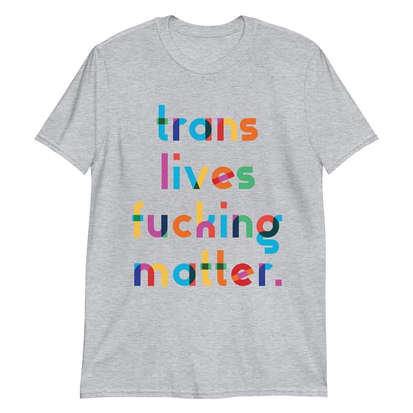 Transgender Shirt - LGBTQ+ Graphic Tees - Queer Unisex Apparel